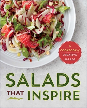 Paperback Salads That Inspire: A Cookbook of Creative Salads Book