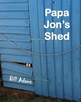 Paperback Papa Jon's Shed Book