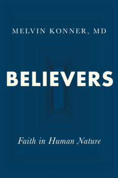 Hardcover Believers: Faith in Human Nature Book
