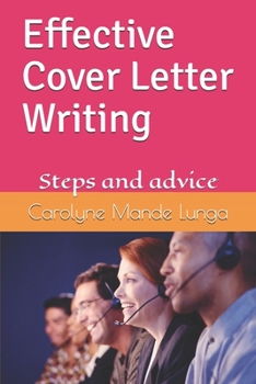 Paperback Effective Cover Letter Writing: Steps and advice Book