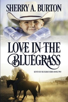 Paperback Love in the Bluegrass: A Second Chance After Betrayal Romance Book