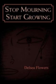 Paperback Stop Mourning Start Growing Book