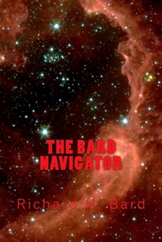 Paperback The Bard Navigator: A guide to Reflection and Decision Book