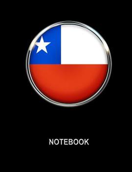 Paperback Notebook. Chile Flag Cover. Composition Notebook. College Ruled. 8.5 x 11. 120 Pages. Book