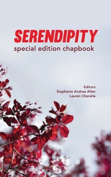 Paperback Serendipity: Special Edition Chapbook Book