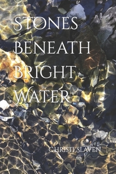 Paperback Stones Beneath Bright Water Book