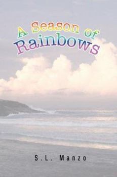 Paperback A Season of Rainbows Book