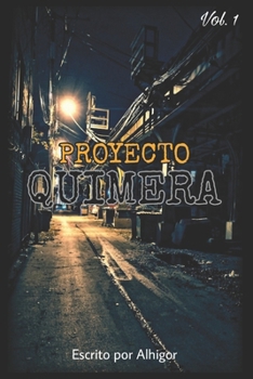 Paperback Proyecto Quimera: El refugio improvisado [Spanish] Book