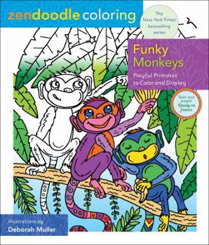 Paperback Zendoodle Coloring: Funky Monkeys: Playful Primates to Color and Display Book
