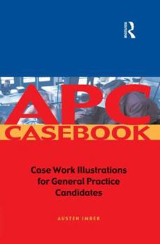 Paperback APC Case Book: Casework Illustrations for General Practice Candidates Book