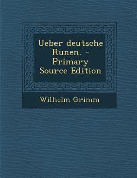 Paperback Ueber Deutsche Runen. - Primary Source Edition [German] Book