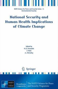 Paperback National Security and Human Health Implications of Climate Change Book