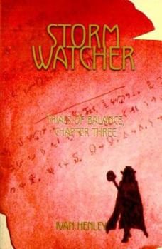 Paperback Storm Watcher: Trials of Balance, Chapter Three Book