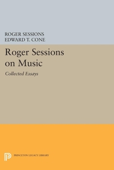 Hardcover Roger Sessions on Music: Collected Essays Book