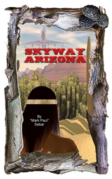 Paperback Skyway Arizona Book