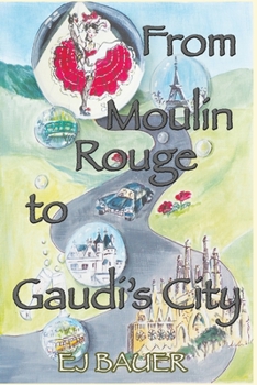 Paperback From Moulin Rouge to Gaudi's City Book