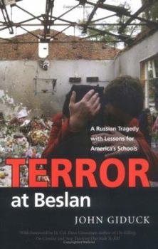 Hardcover Terror at Beslan: A Russian Tragedy with Lessons for America's Schools Book