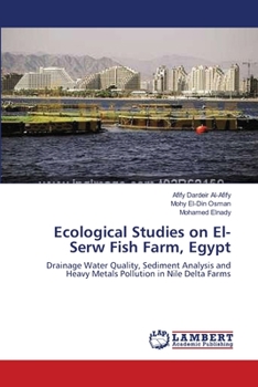 Paperback Ecological Studies on El-Serw Fish Farm, Egypt Book