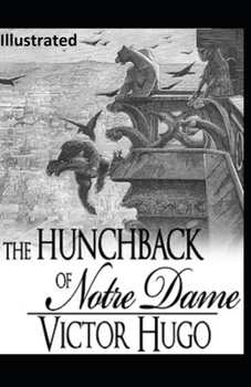 Paperback The Hunchback of Notre Dame Illustrated Book