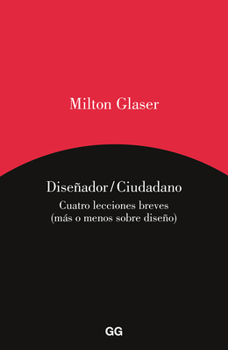 Paperback Diseñador/Ciudadano: Cuatro Textos Breves (Más O Menos Sobre Diseño) [Spanish] Book
