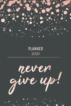 Planner 2020: Calendar 2020 - Planners And Organizers For Women to write in - Daily Agenda, Weekly Planner And Monthly Planner