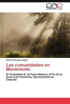 Paperback Las comunidades en Movimiento [Spanish] Book