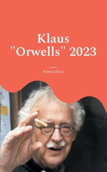 Paperback Klaus "Orwells" 2023 [German] Book