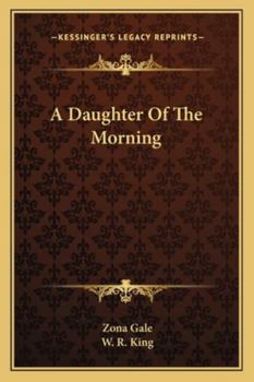 Paperback A Daughter Of The Morning Book