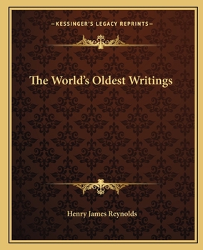Paperback The World's Oldest Writings Book