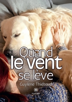 Paperback Quand le vent se lève [French] Book