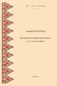 Paperback Introduction a la Litterature Berbere. 3. Le Conte Merveilleux [French] Book