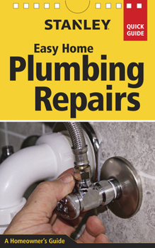 Spiral-bound Stanley Easy Home Plumbing Repairs Book