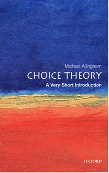 Paperback Choice Theory: A Very Short Introduction Book