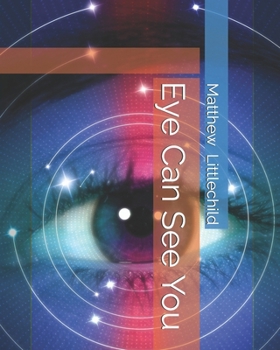 Paperback Eye Can See You Book