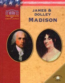 Library Binding James & Dolley Madison Book