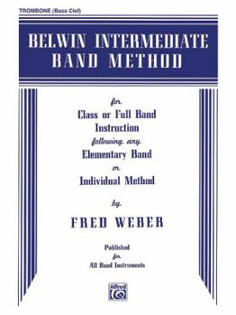 Paperback Belwin Intermediate Band Method: Trombone (B.C.) Book