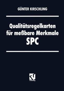 Paperback Qualitätsregelkarten Für Meßbare Merkmale -- Spc [German] Book