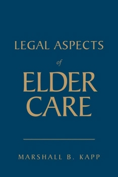 Hardcover Legal Aspects of Elder Care Book