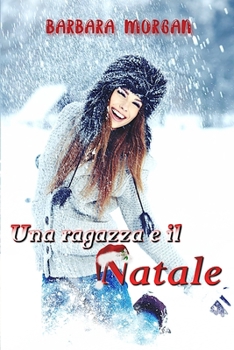 Paperback Una ragazza e il Natale [Italian] Book