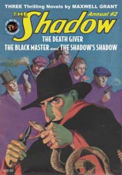 Shadow Annual #2: The Shadow's Shadow, The Black Master, The Death Giver