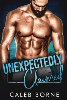 Paperback UNEXPECTEDLY Claimed Book