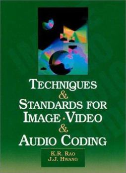 Paperback Techniques and Standards for Image, Video, and Audio Coding Book