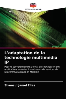 Paperback L'adaptation de la technologie multimédia IP [French] Book