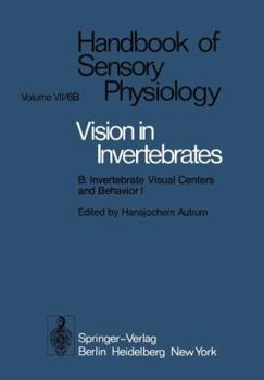 Paperback Comparative Physiology and Evolution of Vision in Invertebrates: B: Invertebrate Visual Centers and Behavior I Book