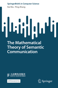 Paperback The Mathematical Theory of Semantic Communication Book