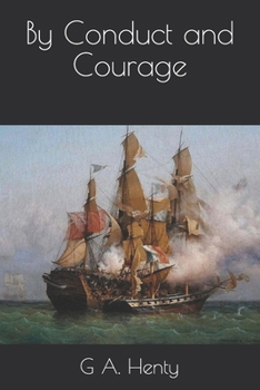 Paperback By Conduct and Courage Book