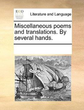 Paperback Miscellaneous poems and translations. By several hands. Book