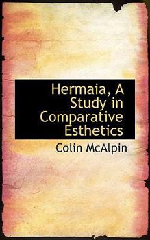 Paperback Hermaia, a Study in Comparative Esthetics Book