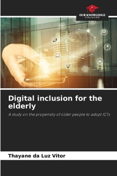 Paperback Digital inclusion for the elderly Book