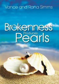 Paperback Brokenness Produces Pearls Book